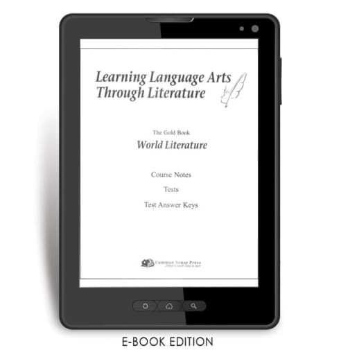 Learning Language Arts Through Literature Gold - World Literature (3rd Edition) Notes, Tests, Answers e-book