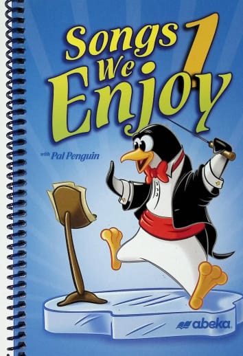 Abeka Songs We Enjoy 1 Book