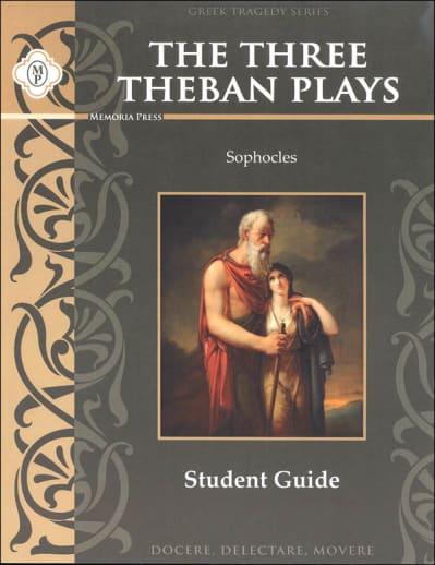Three Theban Plays by Sophocles Student Guide