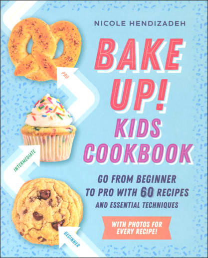 Bake Up! Kids Cookbook