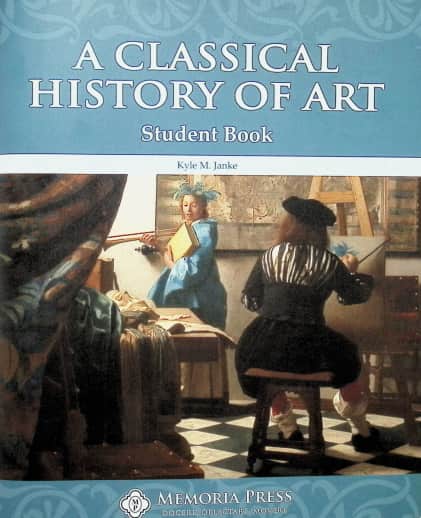 A Classical History of Art Student Book | Memoria Press