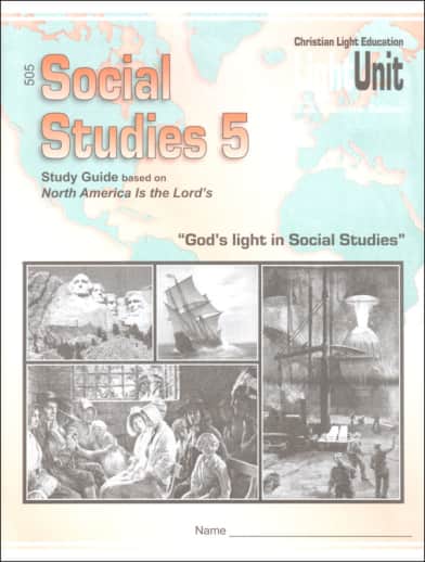 Christian Light Social Studies 505 LightUnit Sunrise Edition