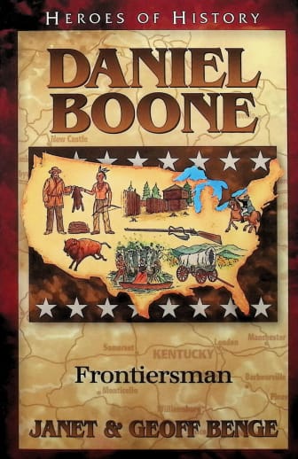 Daniel Boone, Frontiersman (Heroes of History