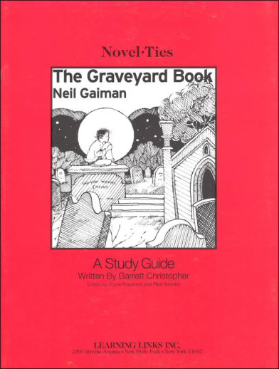 Graveyard Book Novel-Ties Study Guide