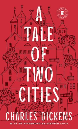 A Tale of Two Cities by Charles Dickens | Bantam Classic
