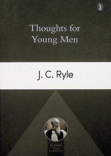 Thoughts for Young Men