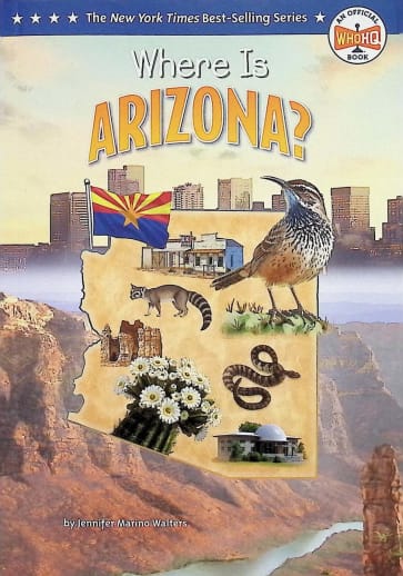 Where Is Arizona? (Who HQ: The 50 States Series)
