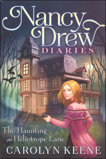The Haunting on Heliotrope Lane (Nancy Drew Diaries Book #16)