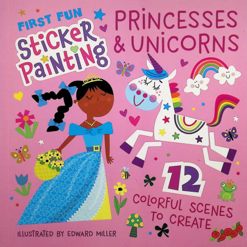 First Fun Sticker Painting: Princesses & Unicorns