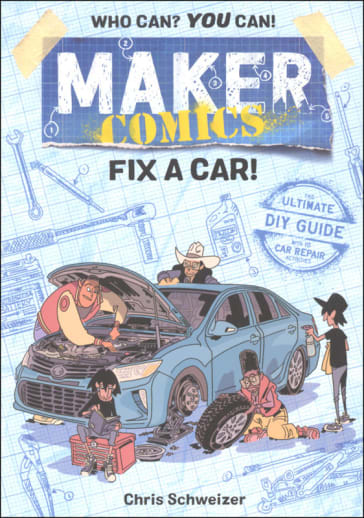Maker Comics: Fix a Car!