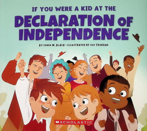 If You Were a Kid at the Declaration of Independence (1776)