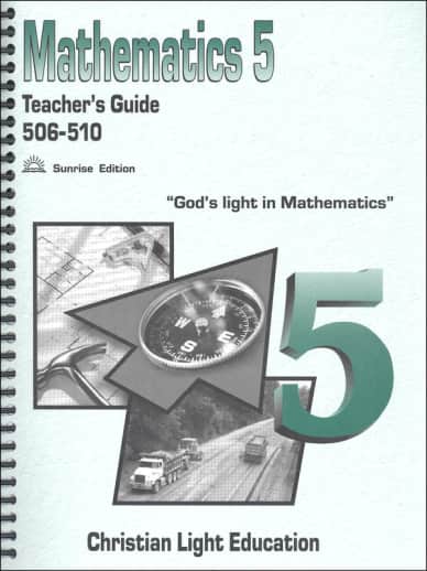 Christian Light Mathematics Teacher's Guide 506-510 Sunrise Edition