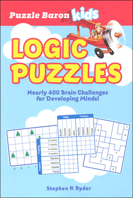 Puzzle Baron's Kids Logic Puzzles