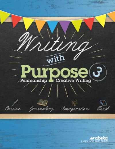 Abeka Writing with Purpose 3 (1st Edition) (Bound)