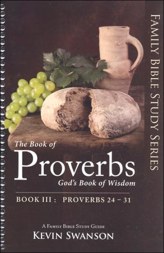 Book of Proverbs: God's Book of Wisdom - Book 3