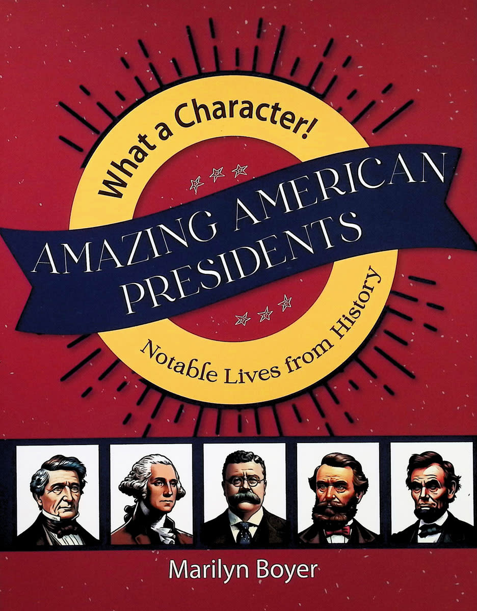 Amazing American Presidents
