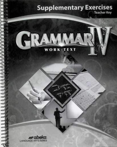 Abeka Grammar IV Supplementary Exercises Teacher Key - Revised