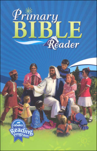 Abeka Primary Bible Reader