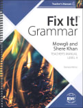 IEW Fix It! Grammar: Level 4 Mowgli/Sher Khan Teacher Manual