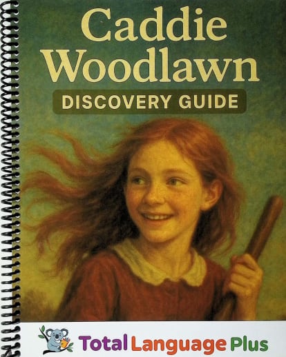 Caddie Woodlawn Total Language Plus Guide
