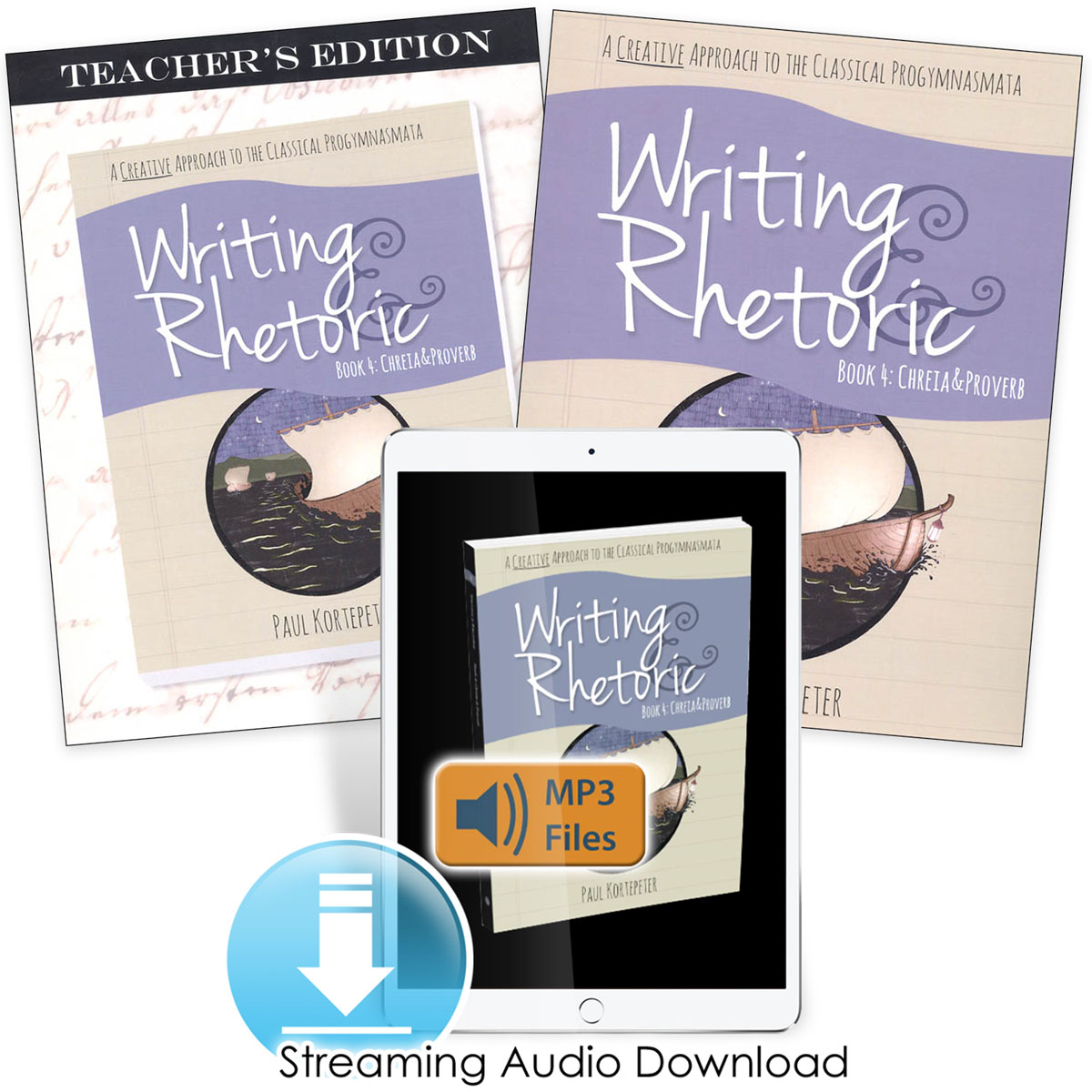 Writing & Rhetoric Book 4: Chreia & Proverb Package