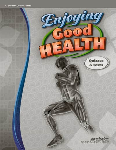 Abeka Enjoying Good Health Quiz and Test Book - Revised