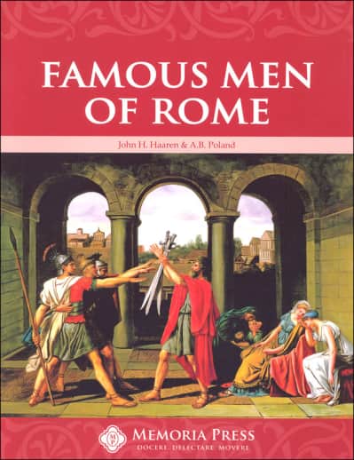 Famous Men of Rome | Memoria Press