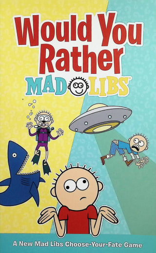 Would You Rather Mad Libs