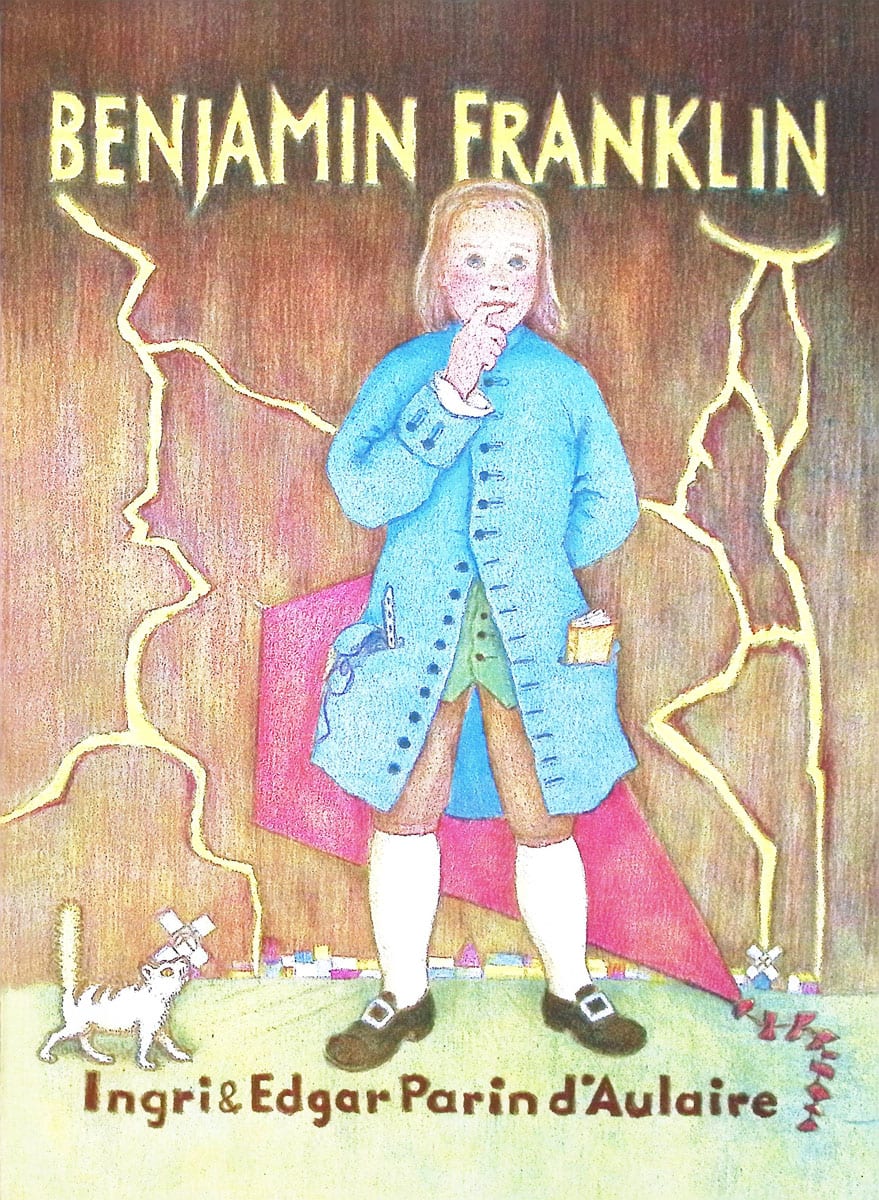 Benjamin Franklin / Ingri & Edgar D