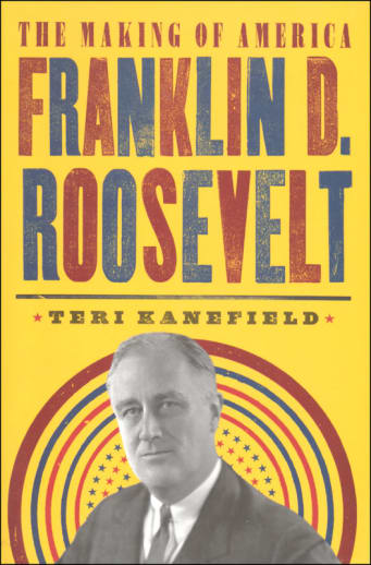 Franklin D. Roosevelt: Making of America
