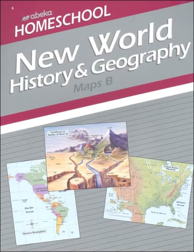 Abeka New World History and Geography Homeschool Maps B