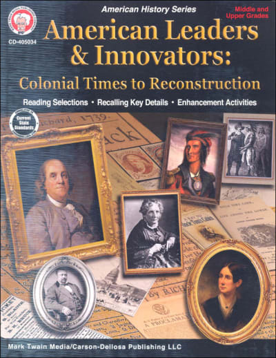 American Leaders & Innovators: Colonial Times to Reconstruction