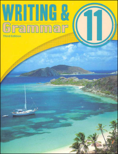 BJU Press Writing/Grammar 11 Student Text 3rd Edition (copyright update)