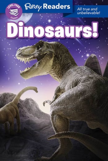 Dinosaurs! (Ripley Readers Level 4)