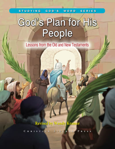Studying God's Word: God's Plan for His People: Lessons from the Old and New Testaments Workbook
