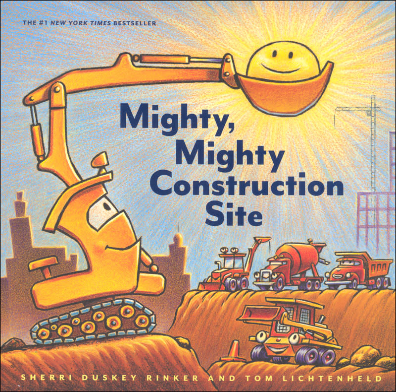Mighty, Mighty Construction Site by Sherri Rinker & Tom Lichtenhel