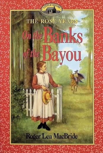 On the Banks of the Bayou by Roger Lea MacBride