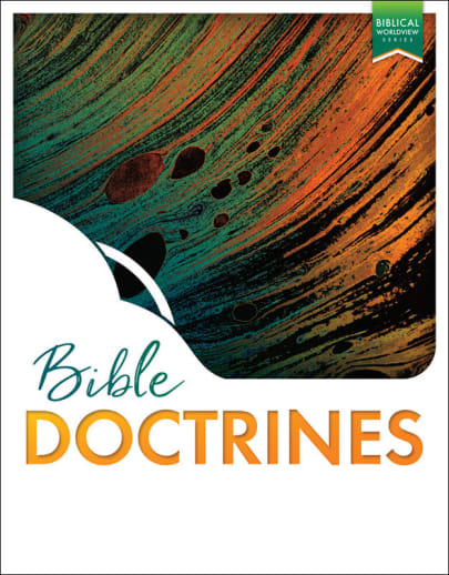 BJU Press Bible 10 Doctrines for a Biblical Worldview Student Edition 1st Edition