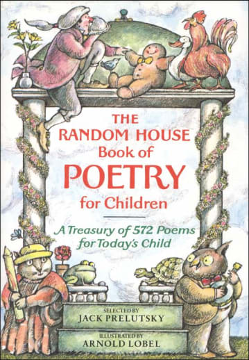 The Random House Book of Poetry for Children - 572 Poems