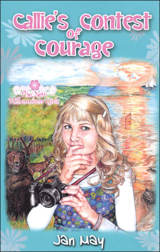 Callie's Contest of Courage (New Millennium Girls)