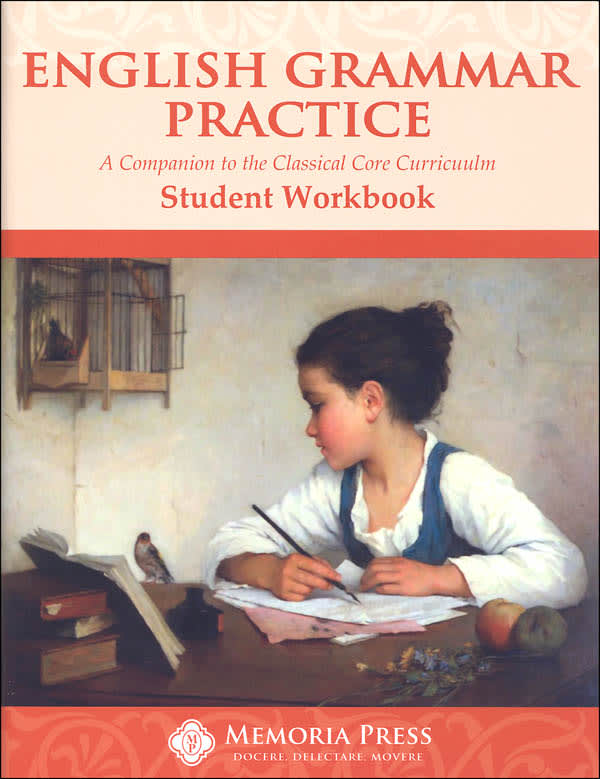 Memoria Press English Grammar Practice Student Workbook