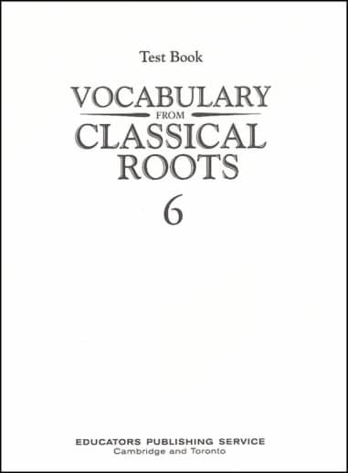 Vocabulary From Classical Roots 6 Test & Key