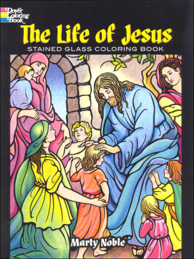 Life of Jesus Stained Glass Coloring Book