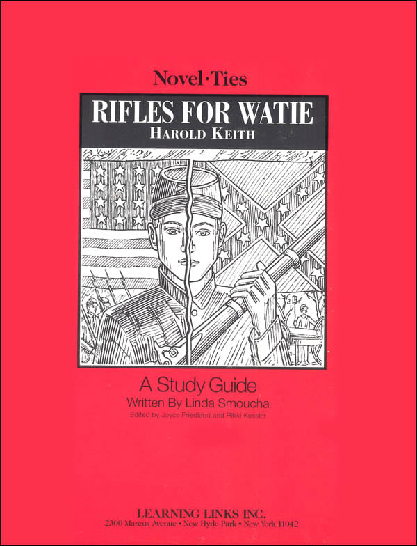 Rifles for Watie Novel-Ties Study Guide