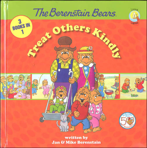 Berenstain Bears: Treat Others Kindly - 3 Books in 1