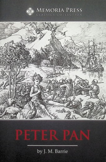 Peter Pan by J. M. Barrie | Memoria Press