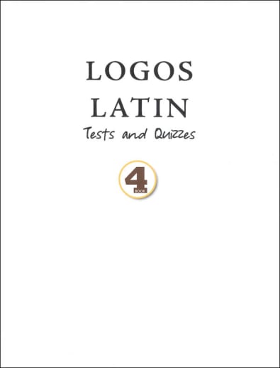 Logos Latin 4 Tests and Quizzes