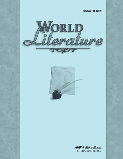 Abeka World Literature Answer Key Only