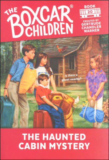 The Boxcar Children Book 20: The Haunted Cabin Mystery