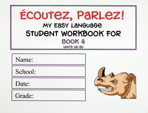 Ecoutez, Parlez! Student Workbook Book 4